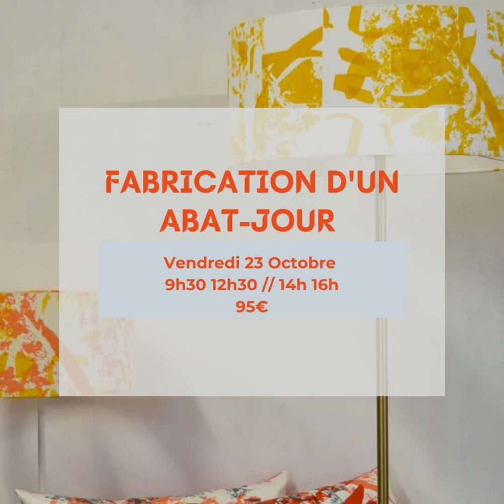 Atelier Fabrication d'un abat-jour